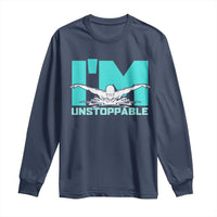 Funny Swimming Long Sleeve Shirt I'm Unstoppable Swim Cool Practice Butterfly Swimming - Wonder Print Shop