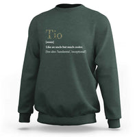 Funny Tio Definition Sweatshirt Spanish Mexican Uncle Father's Day - Wonder Print Shop