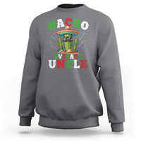 Funny Nacho Average Uncle Sweatshirt Best Mexican Tio Cactus Father's Day - Wonder Print Shop