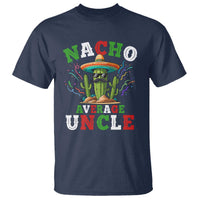 Funny Nacho Average Uncle T Shirt Best Mexican Tio Cactus Father's Day - Wonder Print Shop