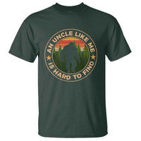 Funny Bigfoot Uncle T Shirt An Uncle Like Me Is Hard To Find Father's Day - Wonder Print Shop