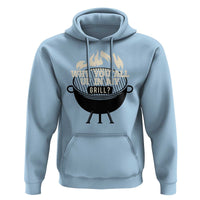 Funny Grilling Hoodie Why You All Up In My Grill BBQ Barbecue Smoking