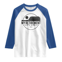 Funny Pickleball Raglan Shirt My Retirement Plan 2024 Pickle Ball