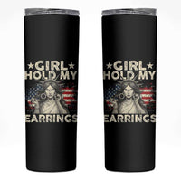 Funny Girl Hold My Earrings Skinny Tumbler Statue of Liberty American Flag - Wonder Print Shop