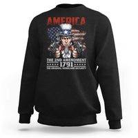 Funny The 2nd Amendment Uncle Sam Sweatshirt America The Original Homeland Security - Wonder Print Shop