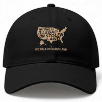 No One Is Illegal On Stolen Land Baseball Cap We Walk On Native Land Vintage American Map