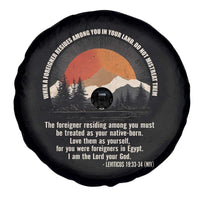 When A Foreigner Resides Among You In Your Land Do Not Mistreat Them Spare Tire Cover Leviticus Bible Verse - Wonder Print Shop
