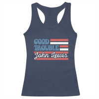 Funny John Lewis Good Trouble Racerback Tank Top Vintage American Flag - Wonder Print Shop