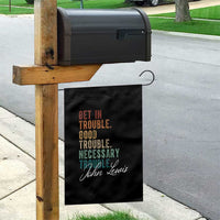 John Lewis Garden Flag Get In Trouble Good Necessary Trouble Social Justice - Wonder Print Shop
