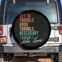 John Lewis Spare Tire Cover Get In Trouble Good Necessary Trouble Social Justice - Wonder Print Shop