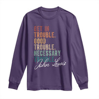 John Lewis Long Sleeve Shirt Get In Trouble Good Necessary Trouble Social Justice - Wonder Print Shop
