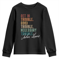 John Lewis Youth Sweatshirt Get In Trouble Good Necessary Trouble Social Justice - Wonder Print Shop