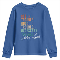 John Lewis Youth Sweatshirt Get In Trouble Good Necessary Trouble Social Justice - Wonder Print Shop