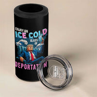Funny Enjoy An Ice Cold Glass Of Deportation 4 in 1 Can Cooler Tumbler American Flag - Wonder Print Shop