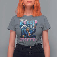 Funny Enjoy An Ice Cold Glass Of Deportation T Shirt For Women American Flag - Wonder Print Shop