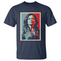 The First But Not The Last T Shirt Madam Harris 2024 USA Portrait Presidential Election - Wonder Print Shop