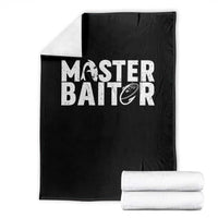 Funny Master Baiter Throw Blanket Fishing Fisherman Adult Jokes Father's Day - Wonder Print Shop
