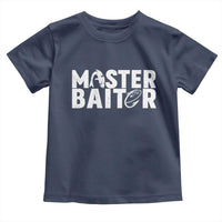 Funny Master Baiter Toddler T Shirt Fishing Fisherman Adult Jokes Father's Day - Wonder Print Shop