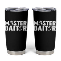 Funny Master Baiter Tumbler Cup Fishing Fisherman Adult Jokes Father's Day - Wonder Print Shop