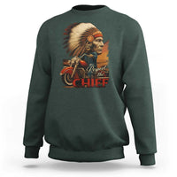 Indian American Rider Sweatshirt Respect The Native Chief Native American Motorcycle - Wonder Print Shop