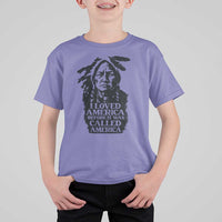 Sitting Bull T Shirt For Kid I Loved America Before It Was Called America Native American Chief - Wonder Print Shop
