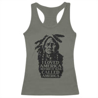 Sitting Bull Racerback Tank Top I Loved America Before It Was Called America Native American Chief - Wonder Print Shop