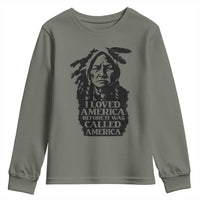 Sitting Bull Youth Sweatshirt I Loved America Before It Was Called America Native American Chief - Wonder Print Shop
