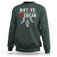 I Am Native American Sweatshirt Indigenous Pride Vintage Dreamcatcher Arrow - Wonder Print Shop