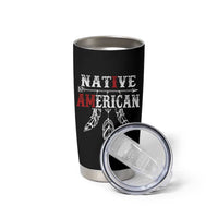 I Am Native American Tumbler Cup Indigenous Pride Vintage Dreamcatcher Arrow - Wonder Print Shop