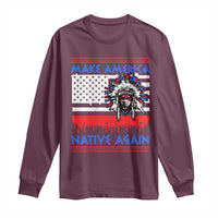 Make America Native Again Long Sleeve Shirt Native Indian Pride USA Flag - Wonder Print Shop