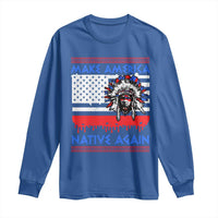 Make America Native Again Long Sleeve Shirt Native Indian Pride USA Flag - Wonder Print Shop