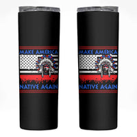 Make America Native Again Skinny Tumbler Native Indian Pride USA Flag - Wonder Print Shop
