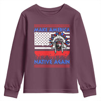 Make America Native Again Youth Sweatshirt Native Indian Pride USA Flag - Wonder Print Shop