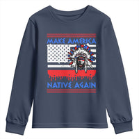 Make America Native Again Youth Sweatshirt Native Indian Pride USA Flag - Wonder Print Shop