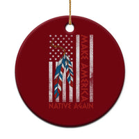 Make America Native Again Ceramic Ornament Indigenous Peoples Day USA Flag