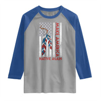 Make America Native Again Raglan Shirt Indigenous Peoples Day USA Flag - Wonder Print Shop