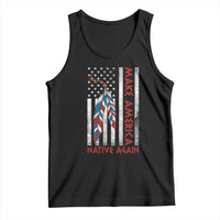 Make America Native Again Tank Top Indigenous Peoples Day USA Flag - Wonder Print Shop