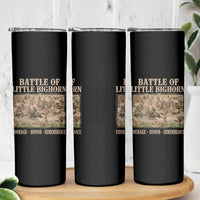 Battle of Little Bighorn Skinny Tumbler Courage Honor Remember Native American