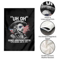 Uh Oh George Armstrong Custer Little Bighorn Garden Flag Vintage American Flag June 25 1876