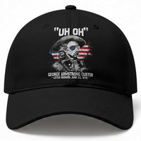 Uh Oh George Armstrong Custer Little Bighorn Baseball Cap Vintage American Flag June 25 1876