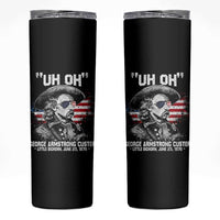 Uh Oh George Armstrong Custer Little Bighorn Skinny Tumbler Vintage American Flag June 25 1876