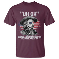 Uh Oh George Armstrong Custer Little Bighorn T Shirt Vintage American Flag June 25 1876