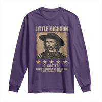 George Armstrong Custer Battle of the Little Bighorn Long Sleeve Shirt Beautiful Scenery But Not The Best Place For A Last Stand