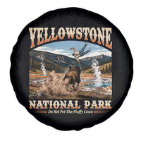 Yellowstone National Park Do Not Pet The Fluffy Cows Spare Tire Cover