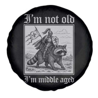 I Am Not Old I Am Middle Aged Spare Tire Cover Medieval Knight Riding Raccoon Funny Ren Faire