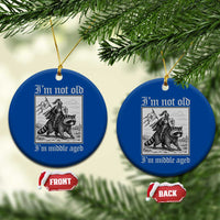 I Am Not Old I Am Middle Aged Ceramic Ornament Medieval Knight Riding Raccoon Funny Ren Faire