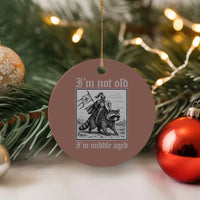 I Am Not Old I Am Middle Aged Ceramic Ornament Medieval Knight Riding Raccoon Funny Ren Faire