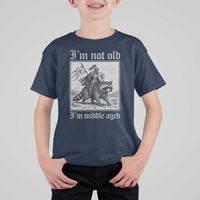 I Am Not Old I Am Middle Aged T Shirt For Kid Medieval Knight Riding Raccoon Funny Ren Faire