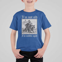 I Am Not Old I Am Middle Aged T Shirt For Kid Medieval Knight Riding Raccoon Funny Ren Faire