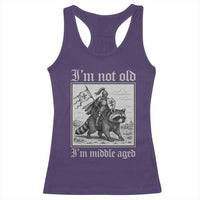 I Am Not Old I Am Middle Aged Racerback Tank Top Medieval Knight Riding Raccoon Funny Ren Faire